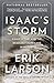 Isaac's Storm: A Man, a Tim...