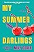 My Summer Darlings by May Cobb My Summer Darlings by May Cobb