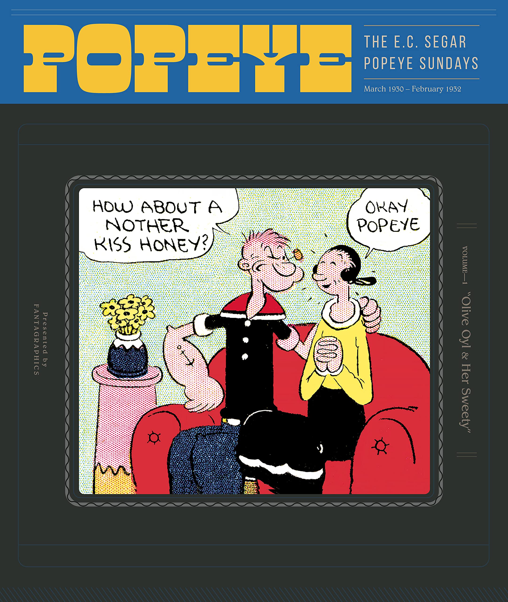 Popeye Vol. 1: Olive Oyl and Her Sweety (The E.C. Segar Popeye Sundays)