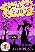 Spells and Fangs