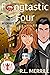 Fangtastic Four (The Miscre...