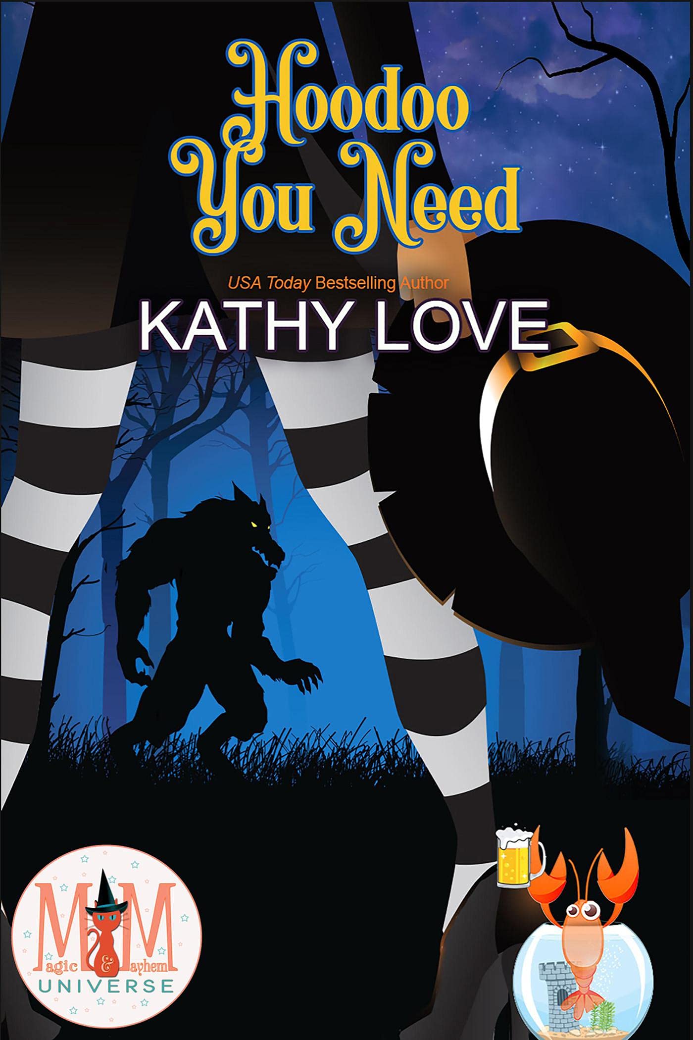 Hoodoo You Need (Hoodoo and Bayou #2)