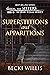 Superstitions and Apparitio...