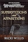 Superstitions and Apparitions by Becki Willis