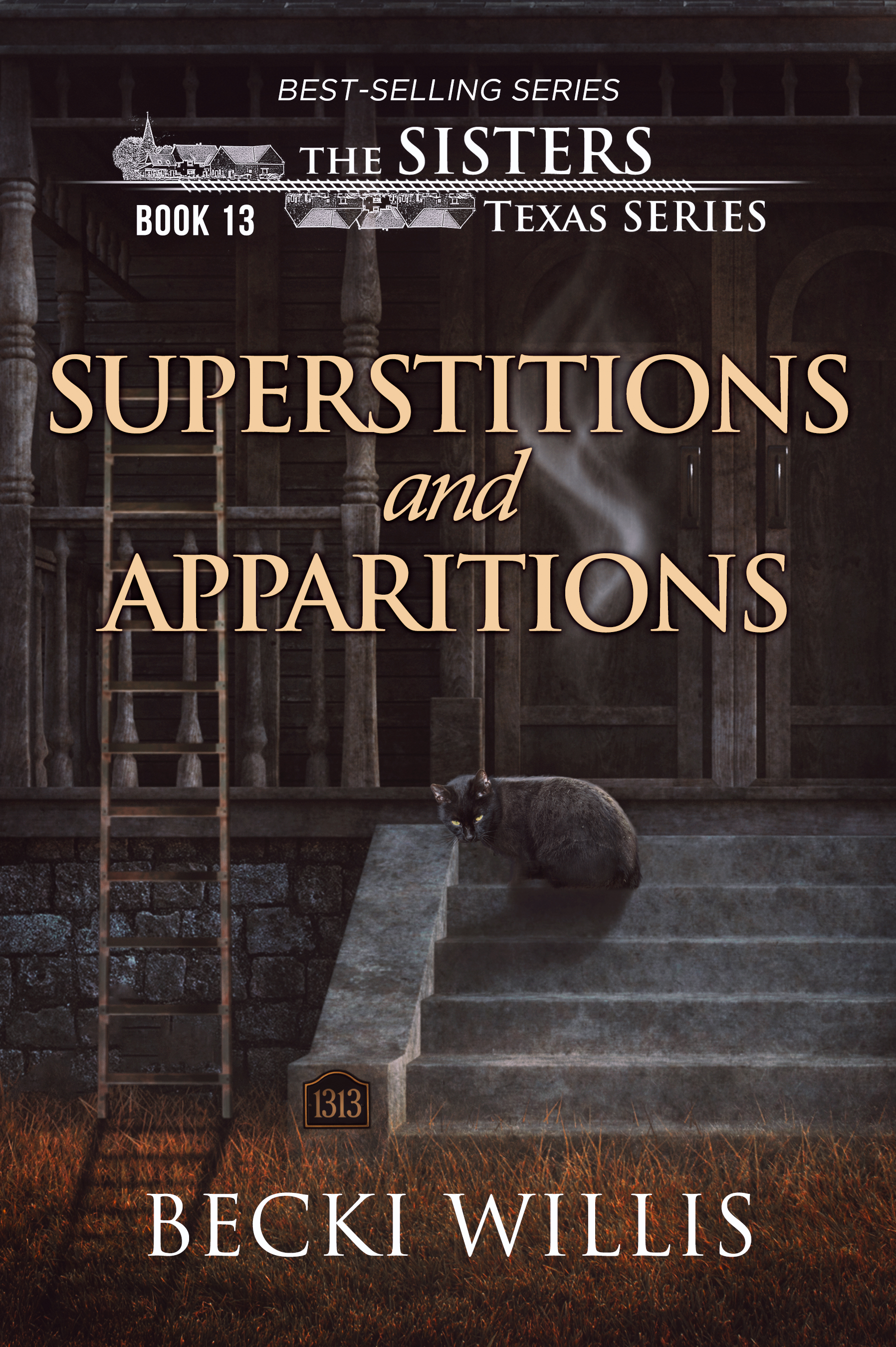 Superstitions and Apparitions (The Sisters, Texas #13)