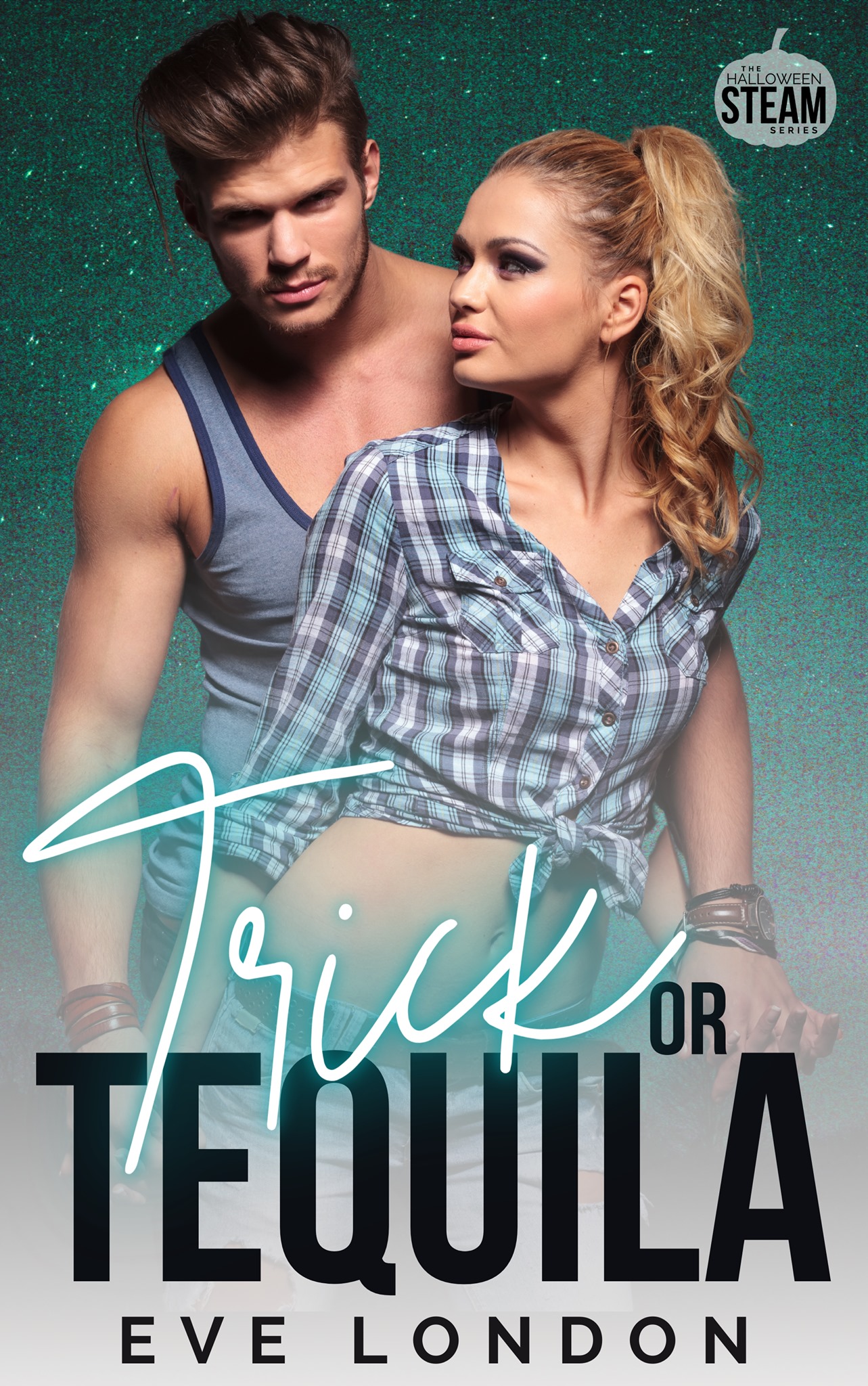 Trick or Tequila (Kindle Edition)