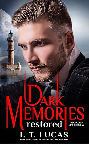 Dark Memories Restored (The Children of the Gods, #55)