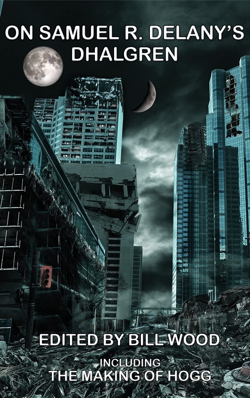 On Samuel R. Delany's Dhalgren (Hardcover)