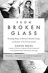 From Broken Glass...