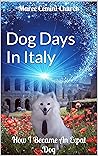 Dog Days In Italy...