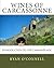 Wines of Carcassonne by Ryan O'Connell