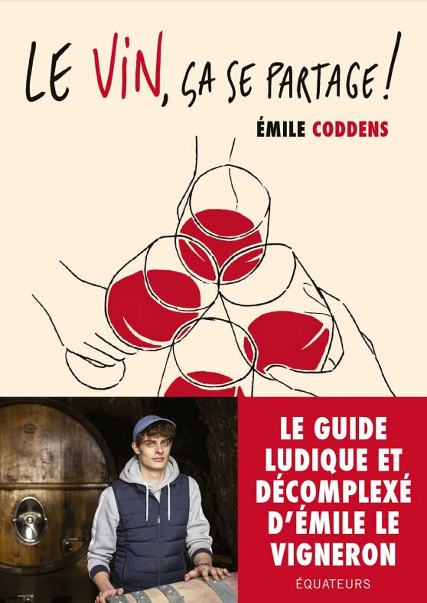 Le vin, ça se partage ! (French Edition)