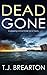 Dead Gone (Tom Lange, #1)
