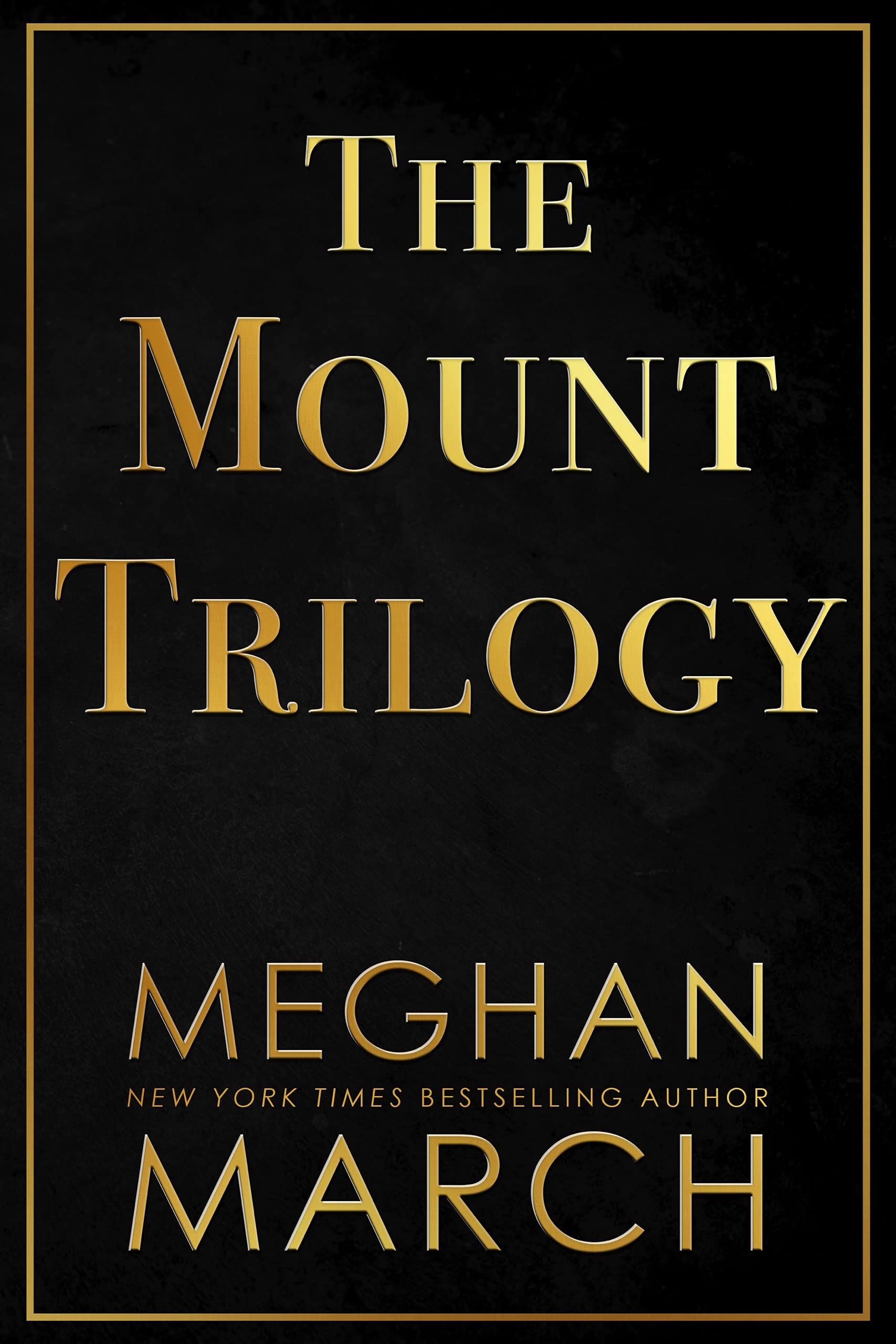 The Mount Trilogy (Mount Trilogy, #1-3)
