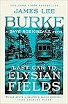 Book cover for Last Car to Elysian Fields (Dave Robicheaux, #13)