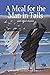 A Meal for the Man in Tails by Sara Cameron McBean