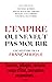 L'Empire qui ne veut pas mourir: Une histoire de la Françafrique (French Edition)