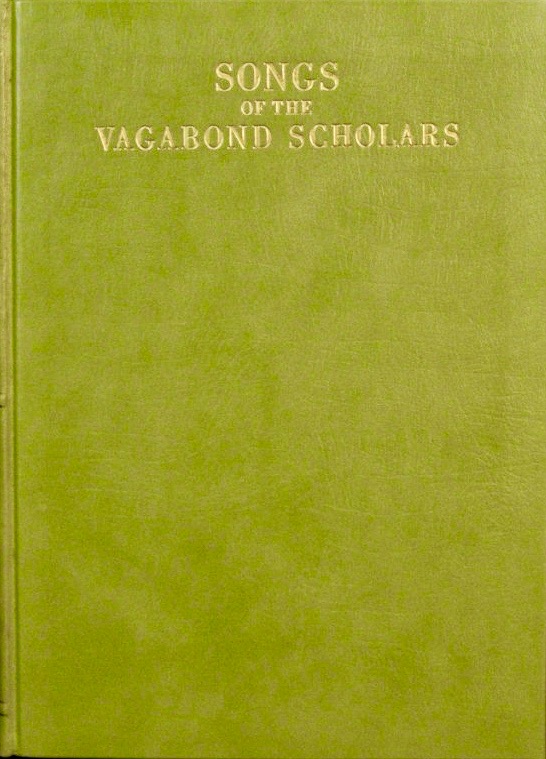 Songs of the Vagabond Scholars: Lyrics by Anonymous Wanderers Who Sheltered in Courts and Monasteries at the Time of the Black Death