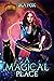 A Magical Place A Novel of Witches, Demons, and Other Supernatural Beings (Witches of Branswell Trilogy Book 1) by Ira Fox