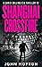 Shanghai Crossfire: A Chris Collins CIA Thriller, Book 2 (Chris Collins CIA Thrillers)