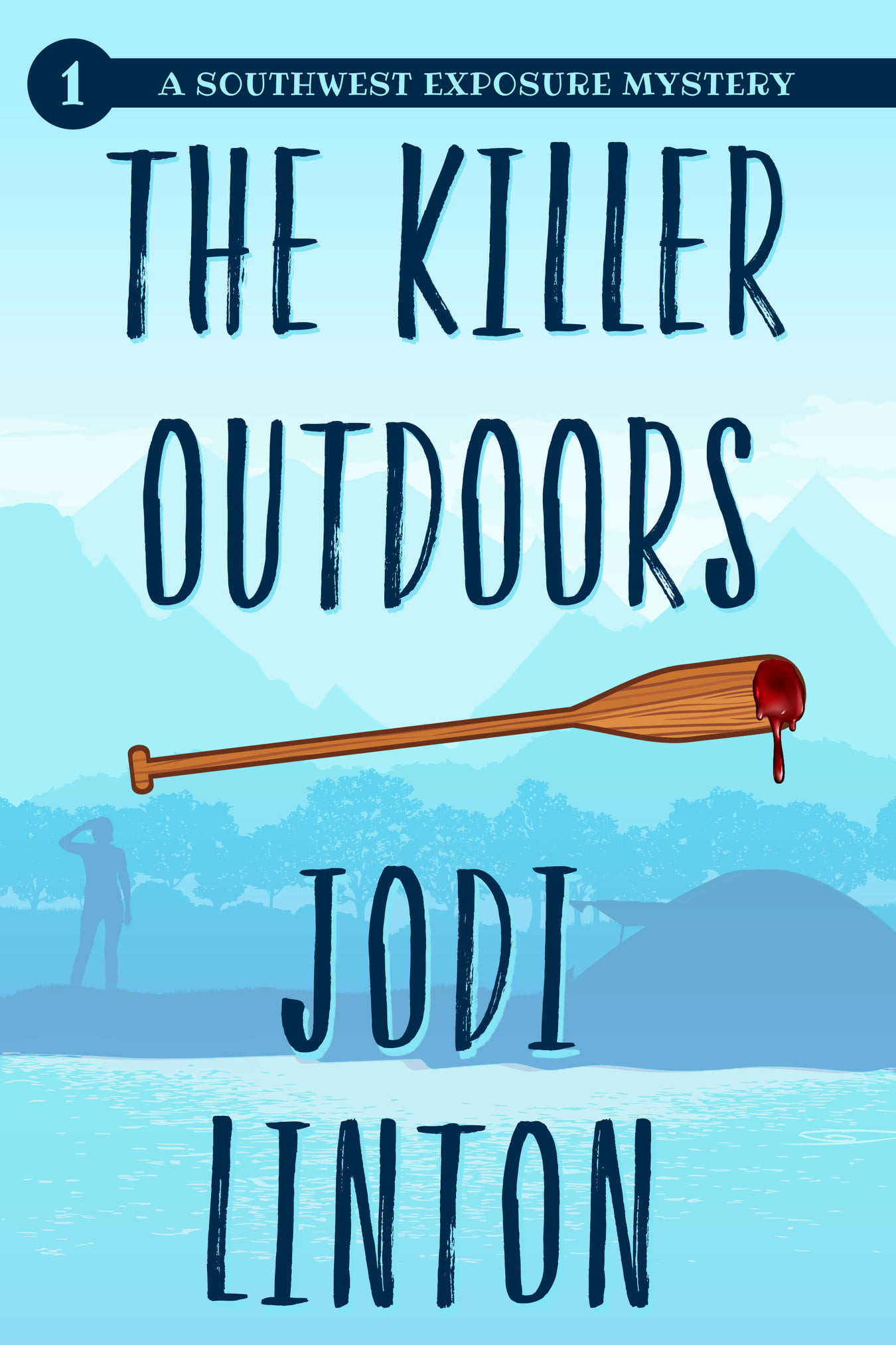 The Killer Outdoors (Southwest Exposure Mysteries, #1)