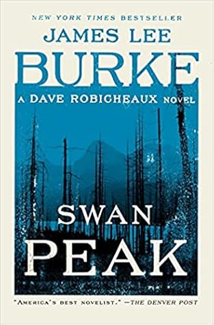 Swan Peak (Dave Robicheaux, #17)