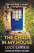 The Child In My House