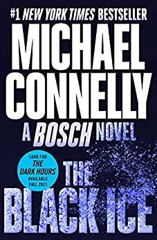 The Black Ice (Harry Bosch, #2; Harry Bosch Universe, #2)