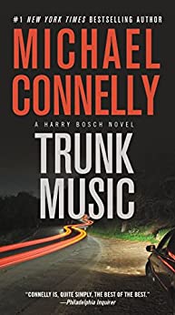 Trunk Music (Harry Bosch, #5; Harry Bosch Universe, #6)