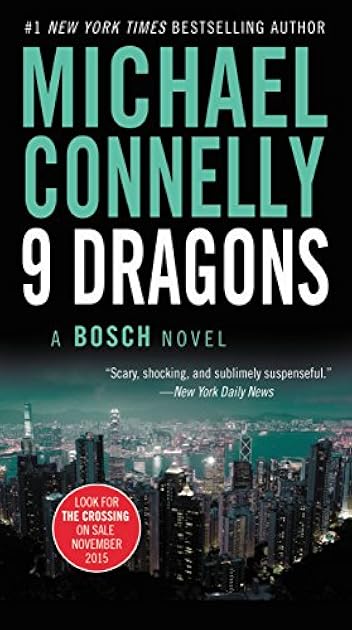Nine Dragons (Harry Bosch, #14; Harry Bosch Universe, #20)