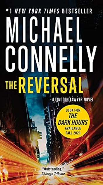 The Reversal (The Lincoln Lawyer, #3; Harry Bosch Universe, #21)
