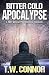 Bitter Cold Apocalypse
