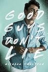 Good Guys Don't Lie by Micalea Smeltzer