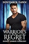 Warrior's Regret by November Dawn