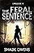 The Feral Sentence - Episode 4 (The Feral Sentence Serial)