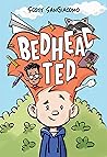 Bedhead Ted: A Gr...