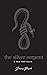 The Silver Serpent: A tale that Kills