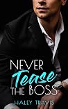 Never Tease the Boss