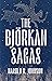 The Björkan Sagas by Harold R.  Johnson