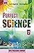 Perfect Science - Class VII