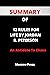 SUMMARY OF 12 RULES FOR LIFE BY JORDAN B. PETERSON: An Antidote To Chaos