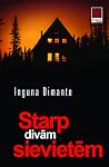 Starp divām sievi...