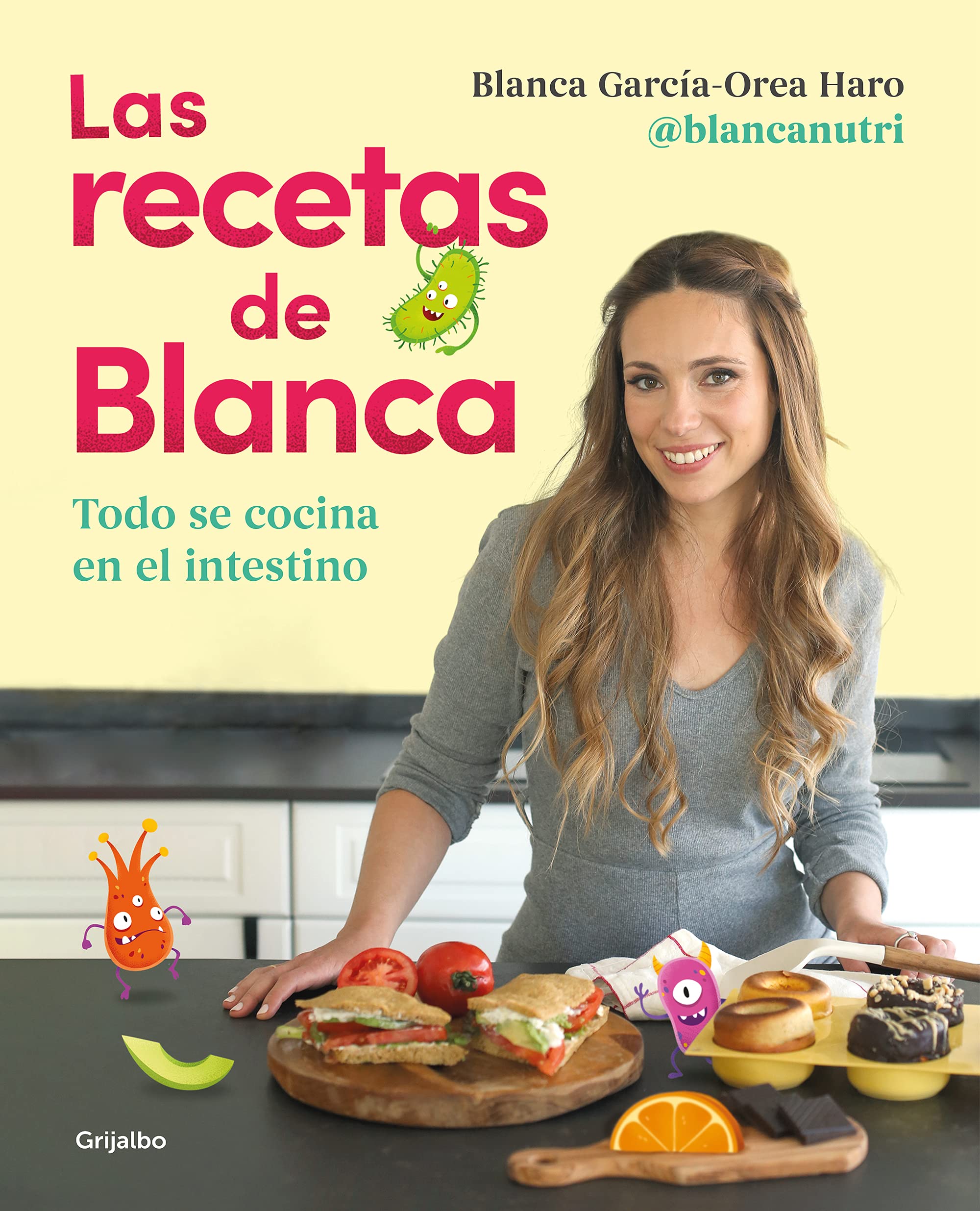 Las recetas de Blanca: Todo se cocina en el intestino (Spanish Edition)
