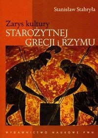Zarys kultury starożytnej Grecji i Rzymu
