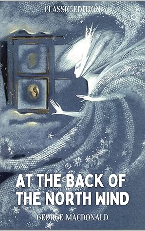 At the Back of the North Wind: With original illustrations