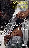 Schwarzes Herz by Jasmina Kuhnke