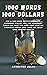 1000 WORDS 1000 DOLLARS