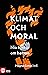 Klimat och moral by Magnus Linton