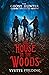 The House in the Woods (The Ghost Hunter Chronicles #1)