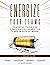 Energize Your Teams: Powerful Tools for Coaching Collaborative Teams in PLCs at Work® (A Comprehensive Guide for Leading Collaborative Teams to Reach Their Full Potential)